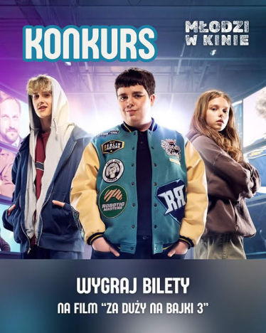 Wygraj bilety na film "Za duży na bajki 3"