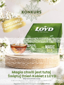 Konkurs "Magia chwili jest tutaj - Świętuj Dzień Kobiet z LOYD"