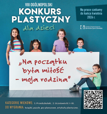 VIII Ogólnopolski Konkurs Plastyczny dla Dzieci "Na początku była miłość – moja rodzina"