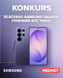 Konkurs "Dlaczego Samsung Galaxy powinien być Twój?"