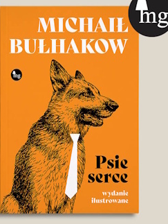 Wygraj książkę "Psie serce (wydanie ilustrowane)" do godz. 20:00