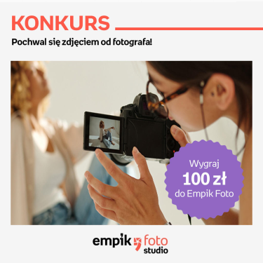 Konkurs "Pochwal się zdjęciem od fotografa"