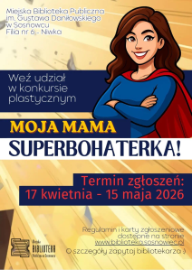 Sosnowiec: Konkurs "Moja mama - superbohaterka"
