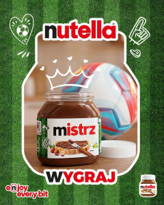 Konkurs "Nutella® Zacznij dzień jak mistrz - wybrane sklepy"