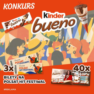 Konkurs "Festiwalowe chwile przyjemności z Kinder Bueno"