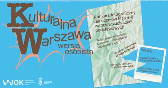 Konkurs "Kulturalna Warszawa: wersja osobista"