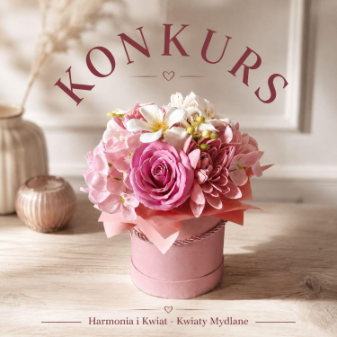 Konkurs "Kwiaty Mydlane"
