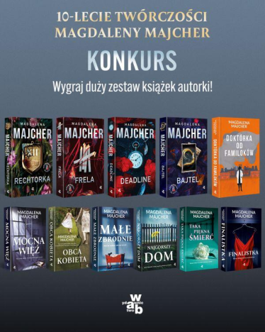 Konkurs "10-lecie pisarskiej twórczości Magdaleny Majcher"