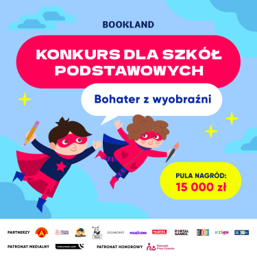 Ogólnopolski konkurs plastyczny dla uczniów szkół podstawowych "Bohater z Wyobraźni"
