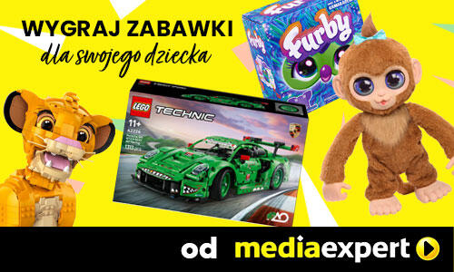 Wygraj zabawki dla swojego dziecka od Media Expert! do godz. 6:00