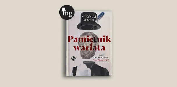 Wygraj książkę "Pamiętnik wariata i inne opowiadania" do godz. 20:00