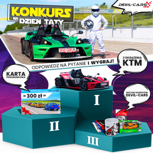Konkurs "Devil-Cars na Dzień Taty - wygraj jazdę bolidem na torze wyścigowym"