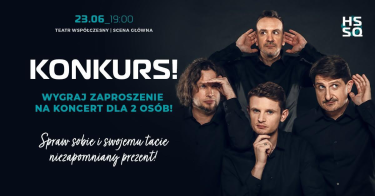 Warszawa: Wygraj zaproszenie na koncert dla dwóch osób