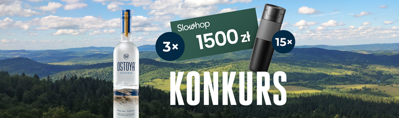 Konkurs "Ostoya Vodka. Wygraj vouchery na Slowhop i kubki termiczne" 18+