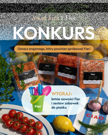 Konkurs "Lato smakuje lepiej z FIER"