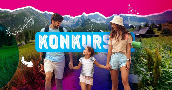 Konkurs "Mój wymarzony dzień z rodziną w Małopolsce"