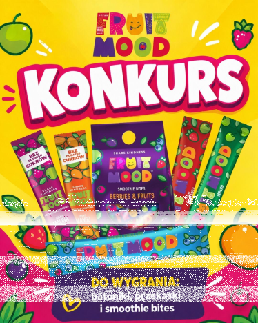 Wygraj zestaw przysmaków Fruit Mood!
