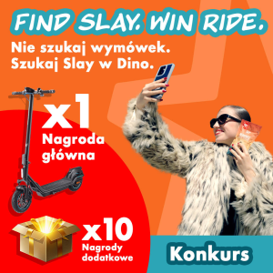 Konkurs "Upoluj Slay" Dino