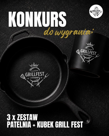 Wygraj zestawy GRILL FEST