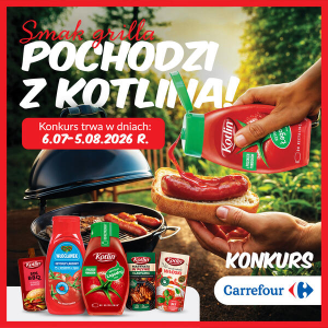 Konkurs "Smak grilla pochodzi z Kotlina" Carrefour