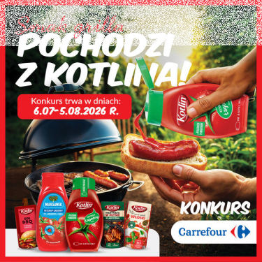 Konkurs "Smak grilla pochodzi z Kotlina" Carrefour