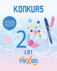 Konkurs "20 lat Frixion Pilot"