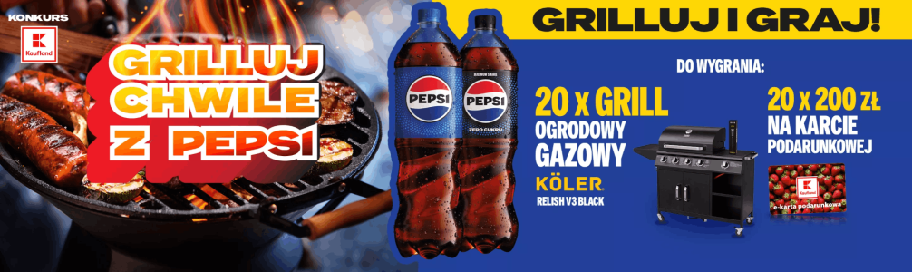 Konkurs "Grilluj chwile z PEPSI" Kaufland