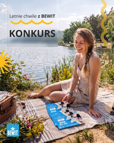 Konkurs "Letnie chwile z BEWIT"