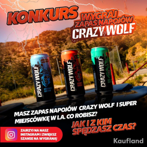 Konkurs "Masz zapas napojów Crazy Wolf i super miejscówkę w LA. Co robisz?"