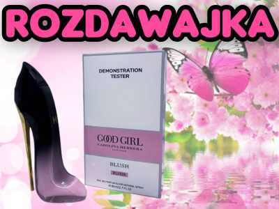 Wygraj perfumy Caroline Herrera Good Gir Blush Elixir