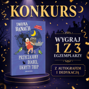 Konkurs "Przyczajony diabeł, ukryty trup"