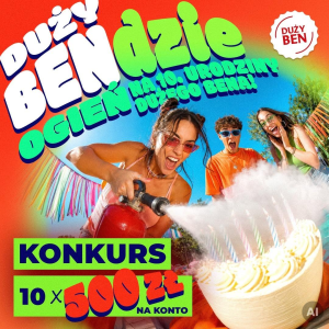 Konkurs "10 Urodziny Dużego Bena"