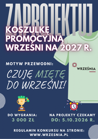 Konkurs "Zaprojektuj koszulkę promocyjną Wrześni" do godz. 16:00