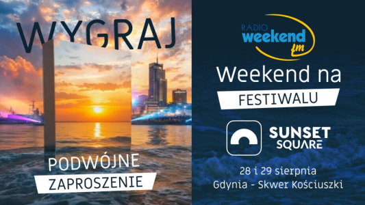 Wygraj weekend na Sunset Square
