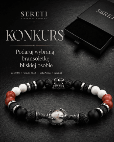 Wygraj bransoletkę SERETI z kamieni naturalnych