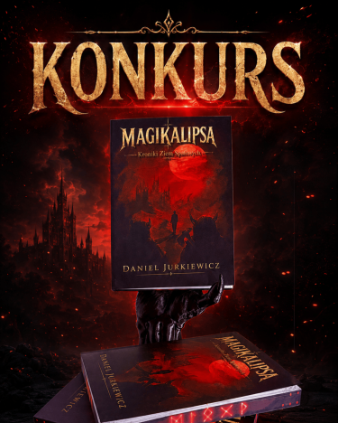 Konkurs "Magikalipsa - Daniel Jurkiewicz"