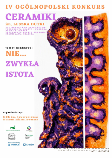 IV Konkurs ceramiki im. Leszta Dutki "Nie... zwykła istota"