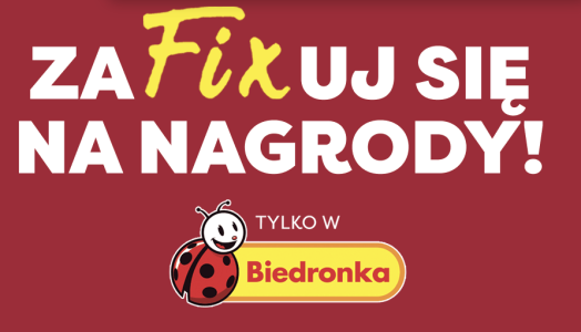 Konkurs "ZaFIXuj się na nagrody" Biedronka