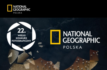 22. Wielki Konkurs Fotograficzny National Geographic Polska