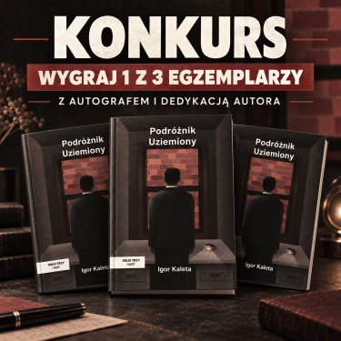 Konkurs "Podróżnik uziemiony - Igor Kaleta"