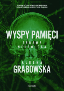 Wygraj książkę "Wyspy pamięci. Sprawa neurologa"