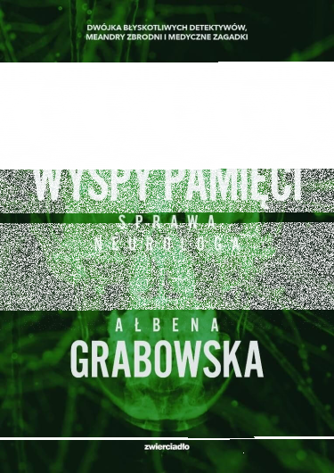Wygraj książkę "Wyspy pamięci. Sprawa neurologa"