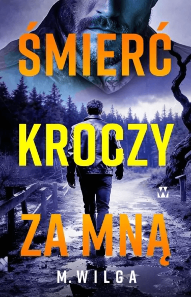 Wygraj książkę "Śmierć kroczy za mną"