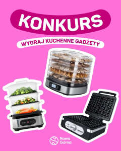 Wygraj kuchenne gadżety w Centrum Nowa Górna
