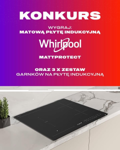 Konkurs Whirlpool "Nowy wymiar kuchni"