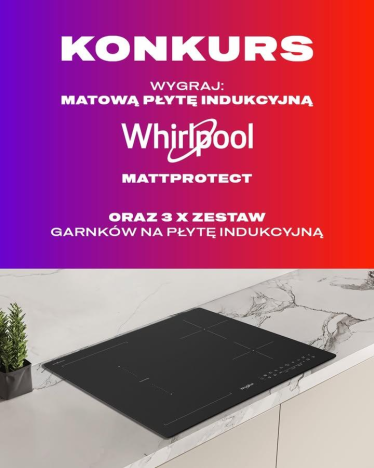 Konkurs Whirlpool "Nowy wymiar kuchni"