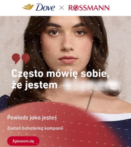 Konkurs "Mówmy do siebie pięknie – weź udział w kampanii Dove i Rossmann"