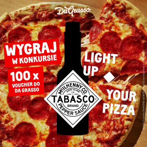 Konkurs "Dopraw pizzę z TABASCO®Brand i wygraj voucher do restauracji Da Grasso"