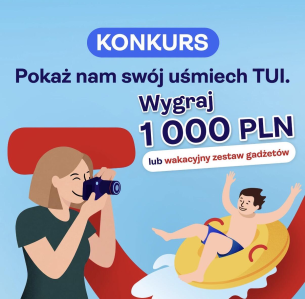 Konkurs "Pokaż nam swój uśmiech TUI"