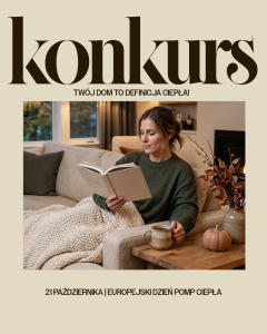 Konkurs "Twój dom to definicja ciepła"